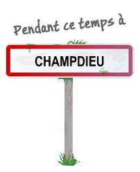 Pendant ce temps à Champdieu
